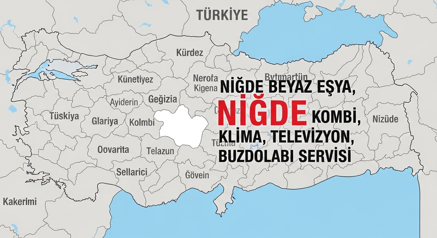 Niğde Teknik Servis